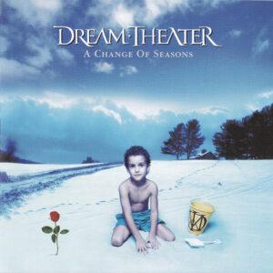 Dream Theater - A Change Of Seasons-0