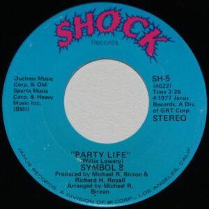 Symbol 8 - Party Life / Who's That Sexy Lady-0