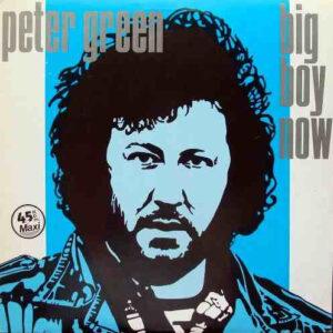 Peter Green (2) - Big Boy Now-0