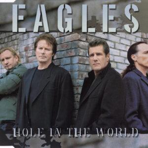 Eagles - Hole In The World-0