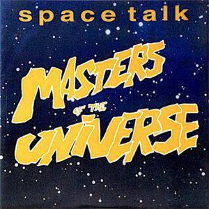Masters Of The Universe - Space Talk-0