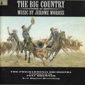 Jerome Moross / Philharmonia Orchestra Conducted By Tony Bremner - The Big Country-0