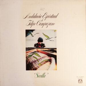 Felipe Campuzano - Andalucía Espiritual, Vol. 2, "Sevilla"-0