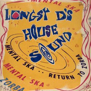 Longsy D - Mental Ska / Return To Zorba-0