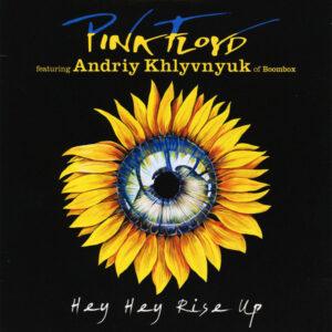 Pink Floyd Featuring Андрій Хливнюк - Hey Hey Rise Up-0