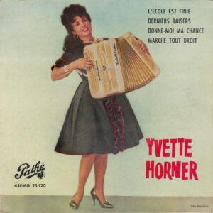 Yvette Horner - L'école Est Finie-0