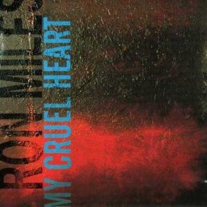 Ron Miles - My Cruel Heart-0