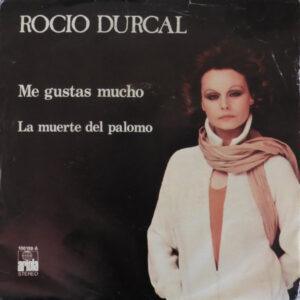 Rocío Dúrcal - Me Gustas Mucho / La Muerte Del Palomo-0