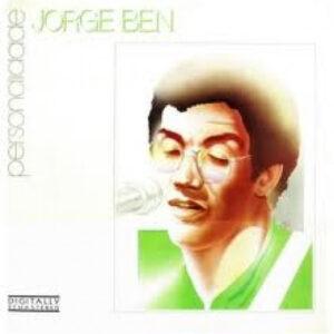 Jorge Ben - Personalidade-0