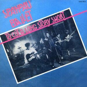 Spandau Ballet - To Cut A Long Story Short = Resumiendo-0