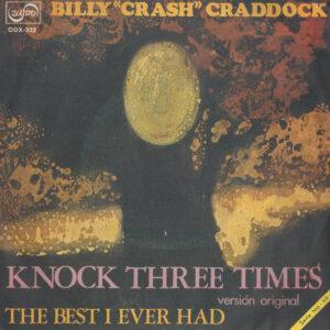 Billy 'Crash' Craddock - Knock Three Times / The Best I Ever Had-0