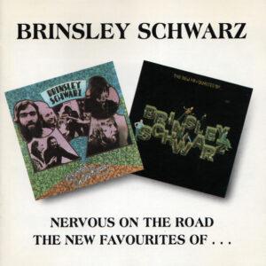 Brinsley Schwarz - Nervous On The Road / The New Favourites of...-0