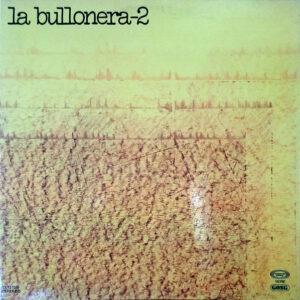 La Bullonera - La Bullonera 2-0