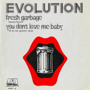 Evolution (20) - Fresh Garbage / You Don't Love Me Baby-0