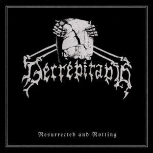 Decrepitaph - Resurrected And Rotting-0