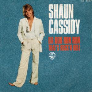 Shaun Cassidy - Da Doo Ron Ron / That's Rock' N Roll-0