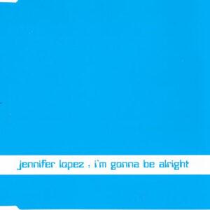 Jennifer Lopez - I'm Gonna Be Alright-0
