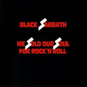 Black Sabbath - We Sold Our Soul For Rock 'N' Roll-0
