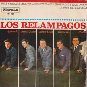 Los Relampagos - Dos Cruces / María Dolores / Hay Quien Dice De Jaén / Luna De España-0