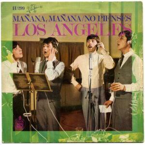 Los Angeles - Mañana, Mañana / No Pienses-0