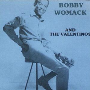 Valentinos - Bobby Womack And The Valentinos-0