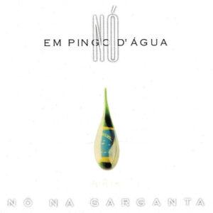 Nó Em Pingo D'Água - Nó Na Garganta-0