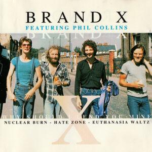 Brand X (3) Featuring Phil Collins - Why Should I Lend You Mine-0