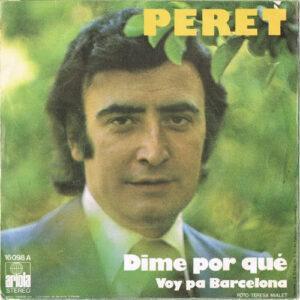 Peret - Dime Por Qué / Voy Pa Barcelona-0