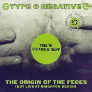Type O Negative - The Origin Of The Feces (Not Live At Brighton Beach)-0