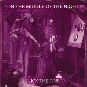 Lick The Tins - In The Middle Of The Night-0