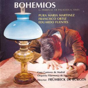 Amadeo Vives, Guillermo Perrín, Miguel De Palacios, Pura María Martínez, Francisco Ortiz (2), Eduardo Fuentes (3), Rafael Frühbeck De Burgos, Orquesta Filarmonía de España, Coros Cantores De Madrid - Bohemios-0