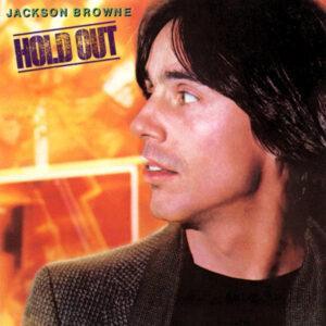Jackson Browne - Hold Out-0