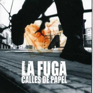 La Fuga - Calles De Papel-0