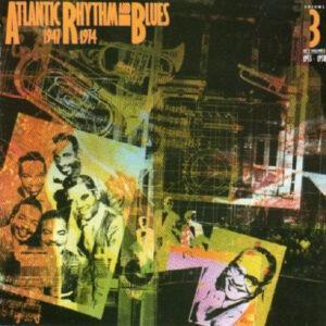 Various - Atlantic Rhythm & Blues 1947-1974, Volume 3 1955-1958-0