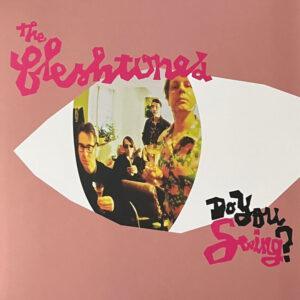 The Fleshtones - Do You Swing?-0