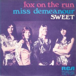 The Sweet - Fox On The Run / Miss Demeanour-0