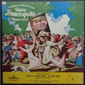 Federico Romero, Guillermo Fernández-Shaw, Amadeo Vives - María de los Ángeles Morales, Ana María Iriarte, Carlos Munguía, Coro de Cámara del Orfeón Donostiarra, Gran Orquesta Sinfónica, Ataúlfo Argenta - Doña Francisquita-0