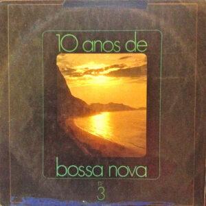 Various - 10 Anos De Bossa Nova Vol.3-0