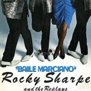 Rocky Sharpe & The Replays - Baile Marciano-0