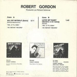 Robert Gordon (2) - All By Myself = Solo / Love My Baby = Quiero A Mi Nena-0