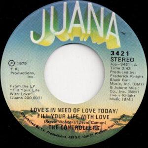 The Controllers (2) - Love's In Need Of Love Today / Fill Your Life With Love-0