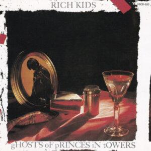 Rich Kids - Ghosts Of Princes In Towers-0