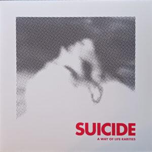 Suicide - A Way Of Life Rarities -0