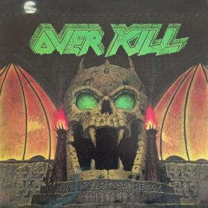 Overkill - The Years Of Decay-0