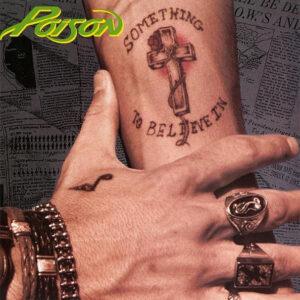 Poison (3) - Something To Believe In -0