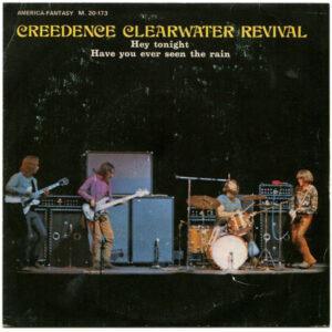 Creedence Clearwater Revival - Hey Tonight / Have You Ever Seen The Rain-0