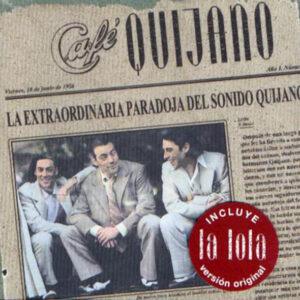 Café Quijano - La Extraordinaria Paradoja Del Sonido Quijano-0