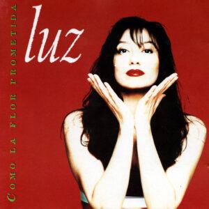 Luz Casal - Como La Flor Prometida-0