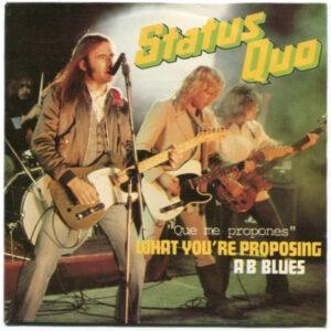Status Quo - What You're Proposing "Que Me Propones"-0