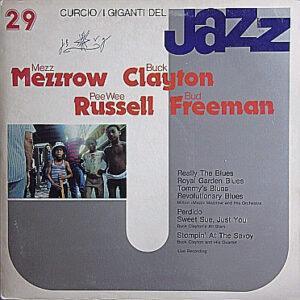 Mezz Mezzrow / Buck Clayton / Pee Wee Russell / Bud Freeman - I Giganti Del Jazz Vol. 29-0